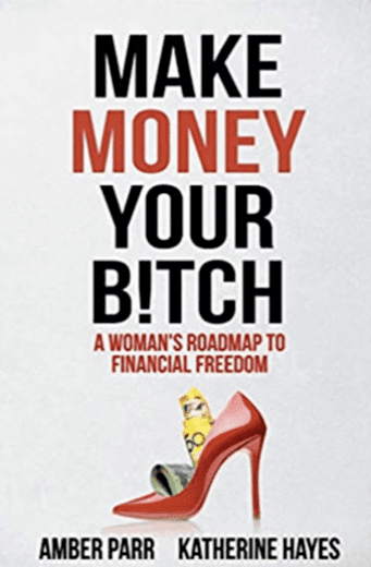 Amber Parr & Katherine Hayes Make Money Your Bitch